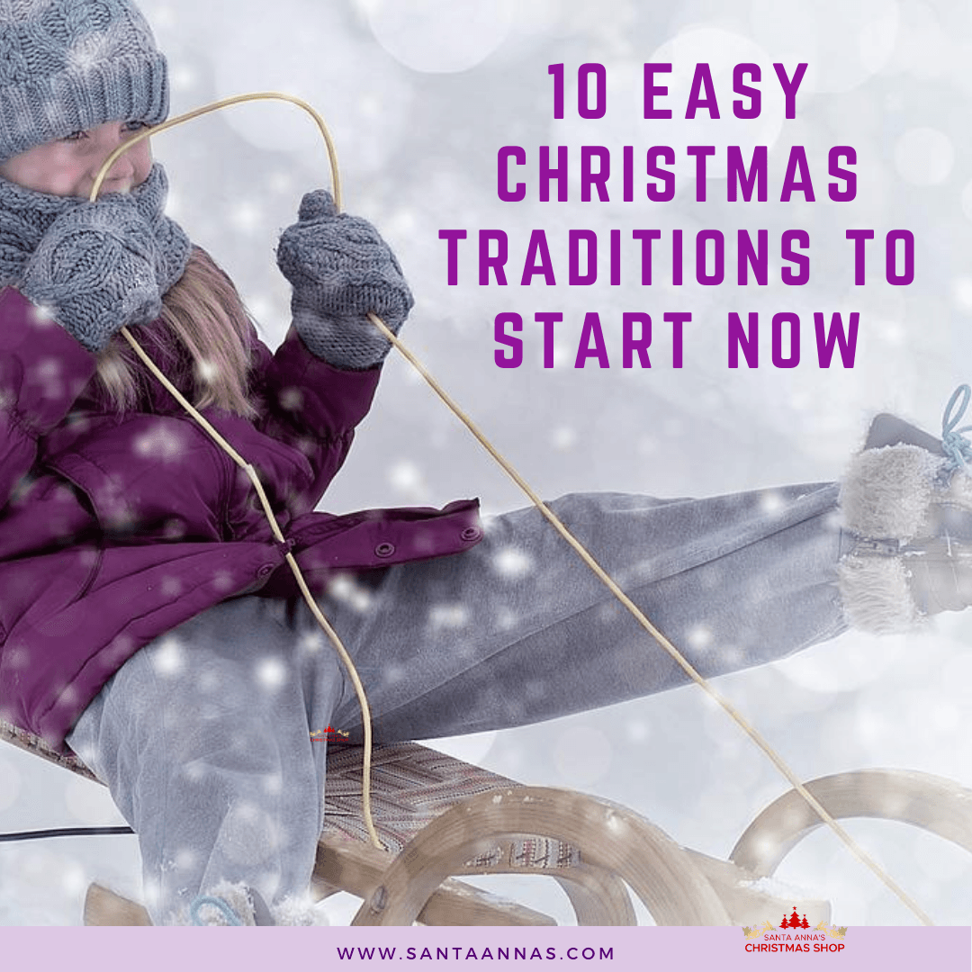 10 Easy Christmas Traditions To Start Now
