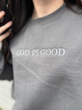 God Is Good Embroidered Sweatshirt