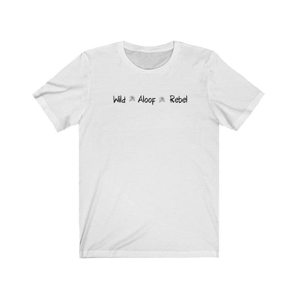 Wild Aloof Rebel T-Shirt - Santa Anna's Christmas Shop