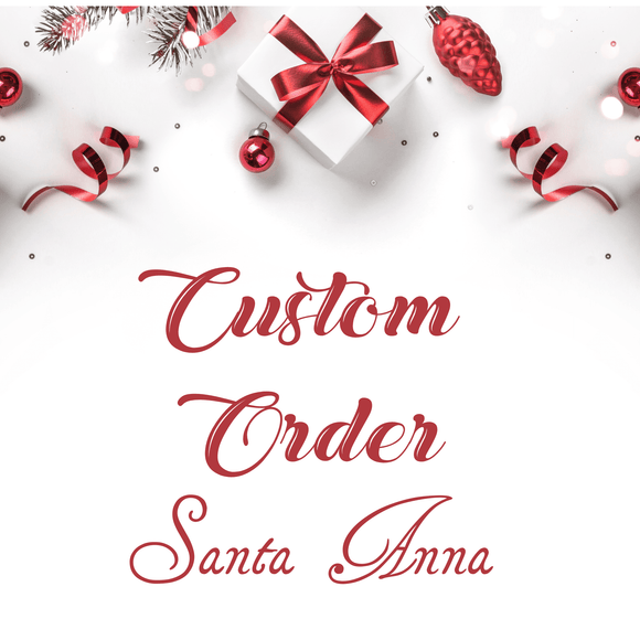 Custom Order - Santa Anna's Christmas Shop