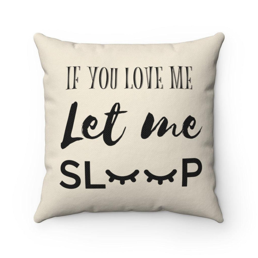 Let Me Sleep Pillow - Santa Anna's Christmas Shop